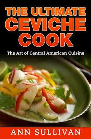 The Ultimate Ceviche Chef