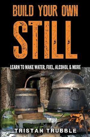 Build Your Own Still