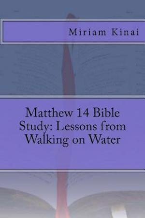 Matthew 14 Bible Study