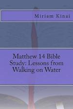 Matthew 14 Bible Study