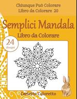 Semplici Mandala Libro Da Colorare