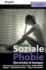 Soziale Phobie überwinden & besiegen