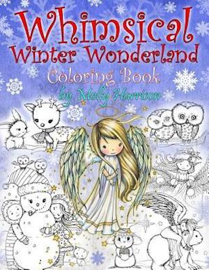 Whimsical Winter Wonderland: Coloring Book by Molly Harrison