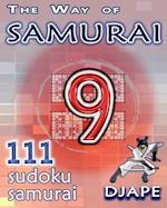 The Way of Samurai: 111 Sudoku Samurai puzzles 