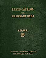 Parts Catalog for Franklin Cars Series 12