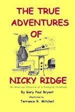 The True Adventures of Nicky Ridge