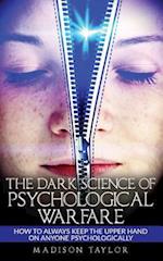 The Dark Science of Psychological Warfare