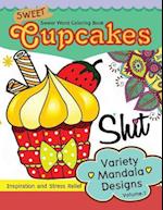 Sweet Cup Cakes Swear Word Coloring Book Vol.1