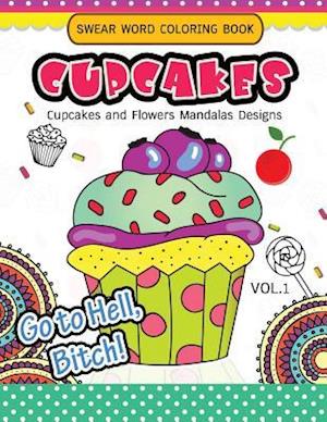 Swear Word Coloring Book Cup Cakes Vol.1