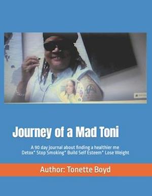 Journey of a Mad Toni