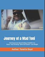 Journey of a Mad Toni