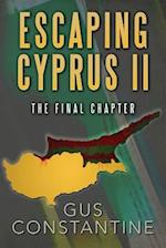 Escaping Cyprus II