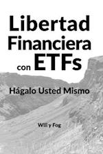 Libertad Financiera Con Etfs