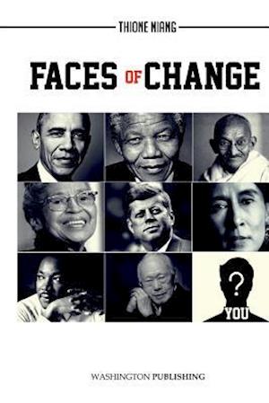 Faces of Change