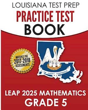 Louisiana Test Prep Practice Test Book Leap 2025 Mathematics Grade 5