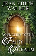 Your Guide to the Fairy Realm