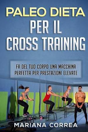 PALEODIETA PER Il CROSS TRAINING