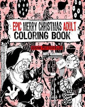 Epic Merry Christmas Adult Coloring Book