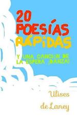 20 Poesías Rápidas y Una Canción de la Espera, ¡danza!