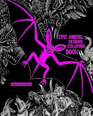 Epic Animal Designs Adult Coloring Book