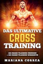 Das ULTIMATIVE CROSS TRAINING