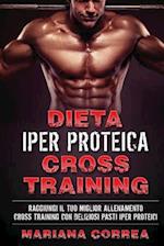 Dieta Iper Proteica Cross Training