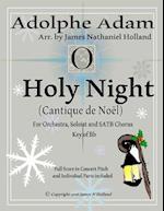 Holy Night (Cantique de Noel) for Orchestra, Soloist and SATB Chorus