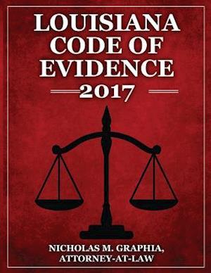 Louisiana Code of Evidence 2017