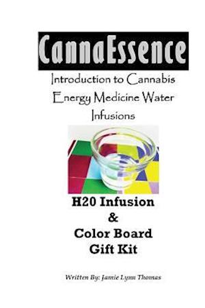 Introduction to Cannabis Energy Medicine Water Infusions
