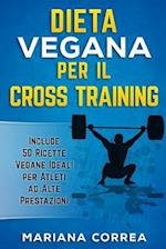 Dieta Vegana Per Il Cross Training