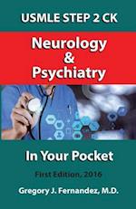USMLE Step 2 Ck Neurology and Psychiatry in Your Pocket