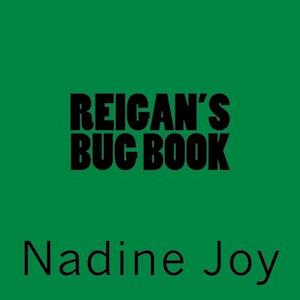 Reigan's Bug Book