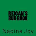 Reigan's Bug Book