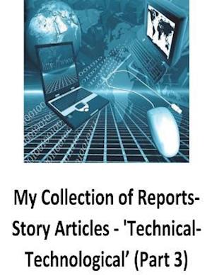 My Collection of Reports-Story Articles