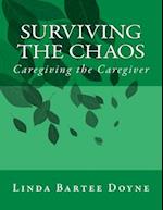 Surviving the Chaos