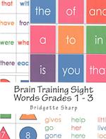 Brain Training Sight Words Grades 1 - 3