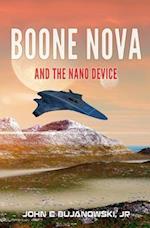 Boone Nova and the Nano Device