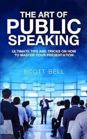 The Art of Public Speaking