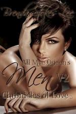 All Mye Queen's Men, Chronicles of Love- V2