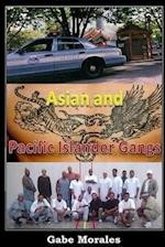 Asian and Pacific Islander Gangs 