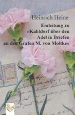 Einleitung Zu Kahldorf Über Den Adel in Briefen an Den Grafen M. Von Moltke