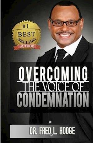 Overcoming the Voice of Condemnation