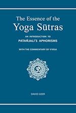 The Essence of the Yoga Sutras: An Introduction to Patanjali's Aphorisms 