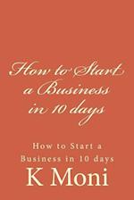 How to Start a Business in 10 Days