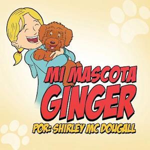 Mi Mascota Ginger