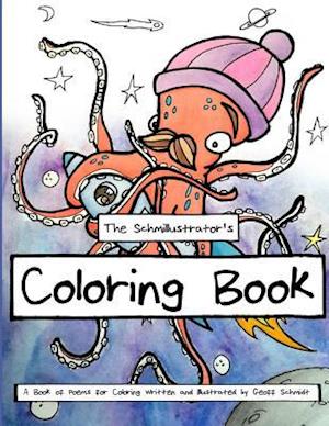 The Schmillustrator's Coloring Book