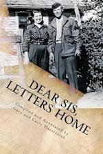 Dear Sis, Letters Home