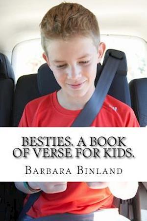 Besties. a Book of Verse for Kids.