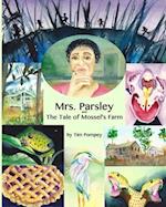 Mrs. Parsley and the Tale of Mossel's Farm