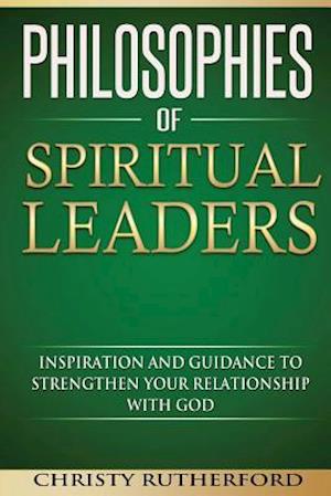 Philosophies of Spiritual Leaders